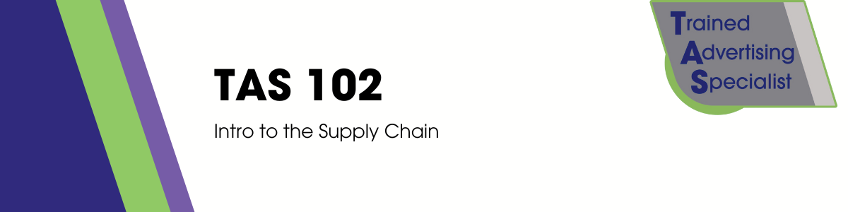 TAS102: Intro to the Supply Chain